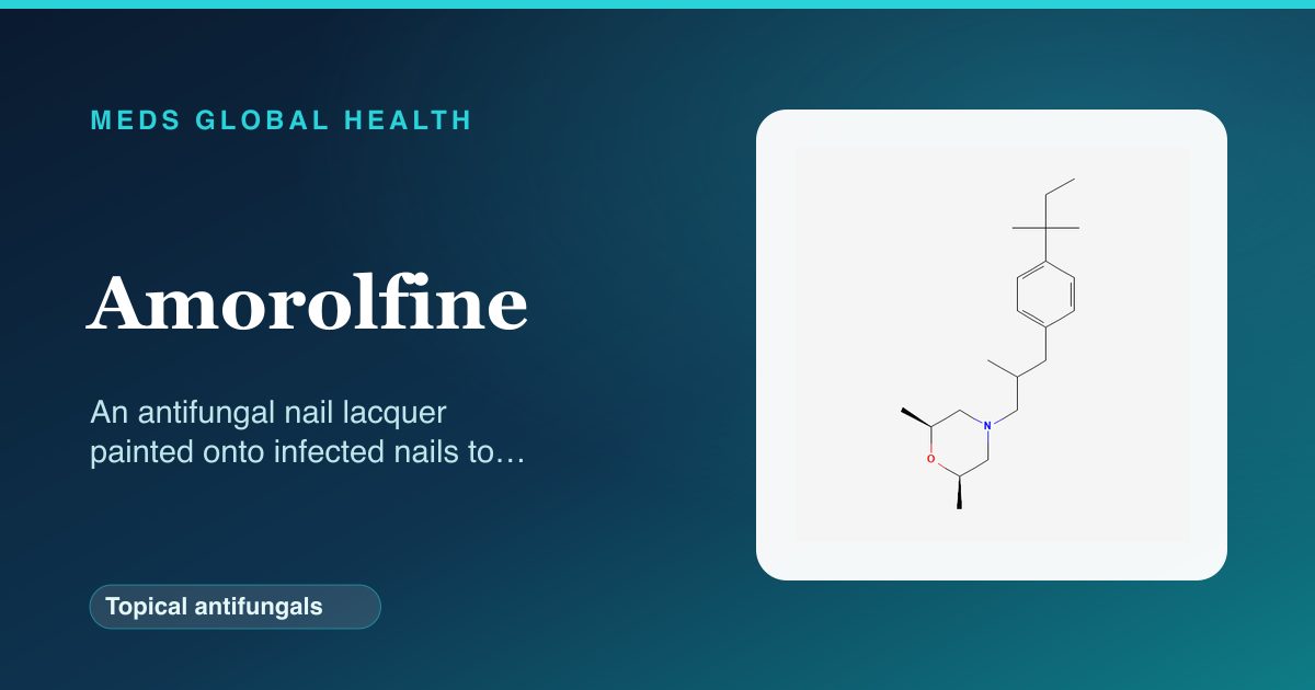 Amorolfine (Topical antifungals) — Meds Global Health reference card with 2D molecular structure