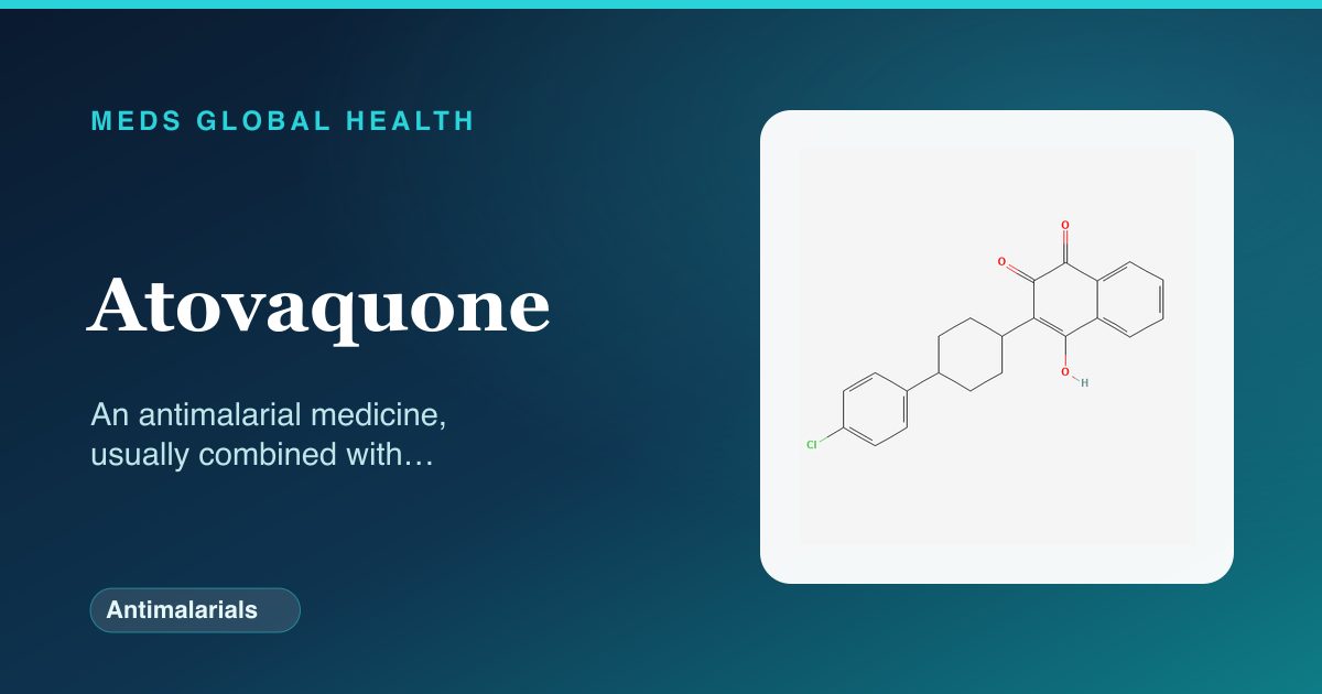 Atovaquone (Antimalarials) — Meds Global Health reference card with 2D molecular structure