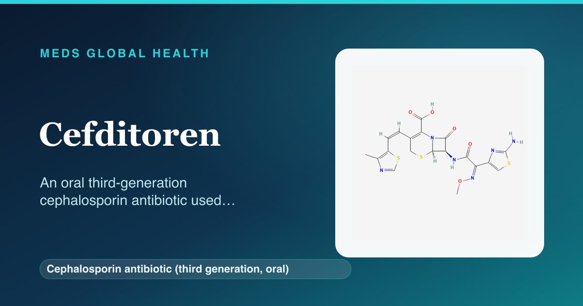 Cefditoren (Cephalosporin antibiotic (third generation, oral)) — Meds Global Health reference card with 2D molecular structure