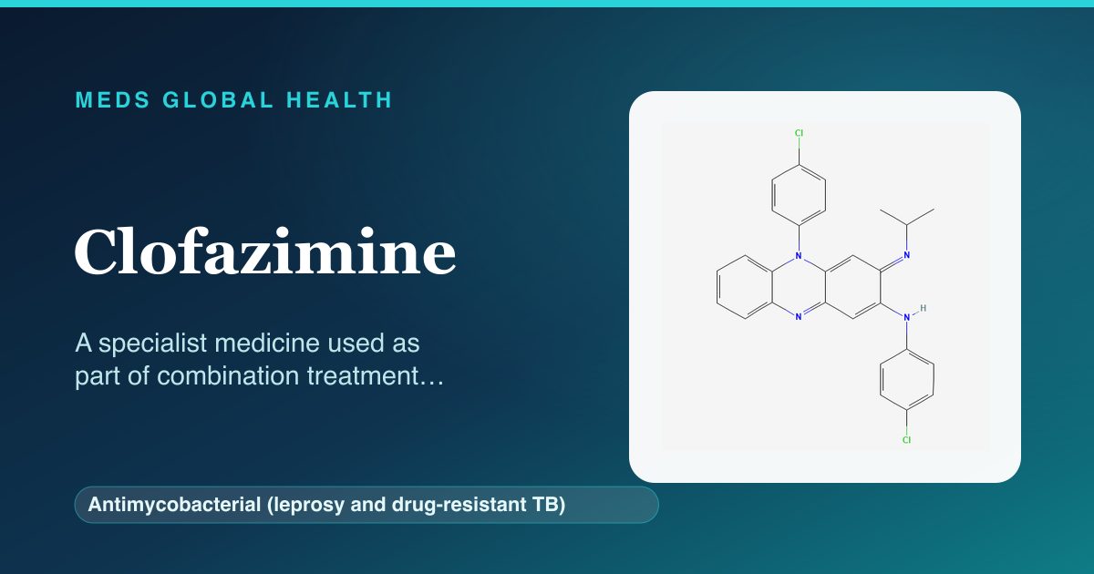 Clofazimine (Antimycobacterial (leprosy and drug-resistant TB)) — Meds Global Health reference card with 2D molecular structure