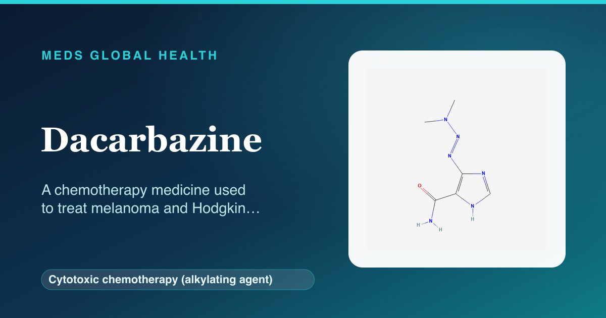 Dacarbazine (Cytotoxic chemotherapy (alkylating agent)) — Meds Global Health reference card with 2D molecular structure
