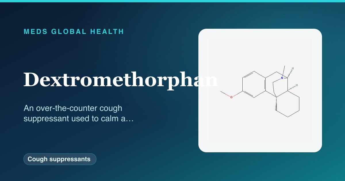 Dextromethorphan (Cough suppressants) — Meds Global Health reference card with 2D molecular structure