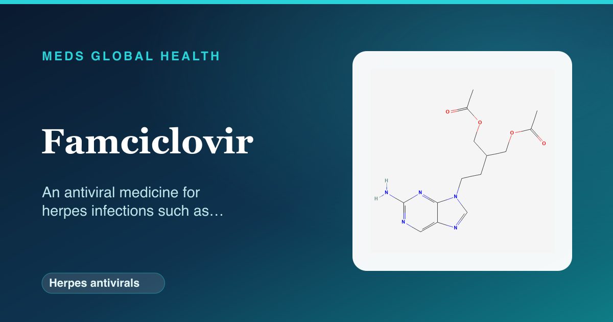 Famciclovir (Herpes antivirals) — Meds Global Health reference card with 2D molecular structure
