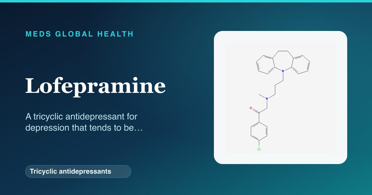 Lofepramine (Tricyclic antidepressants) — Meds Global Health reference card with 2D molecular structure