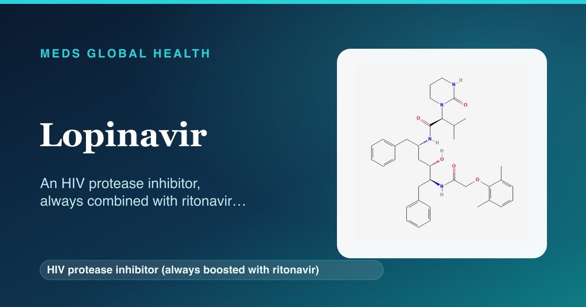 Lopinavir (HIV protease inhibitor (always boosted with ritonavir)) — Meds Global Health reference card with 2D molecular structure
