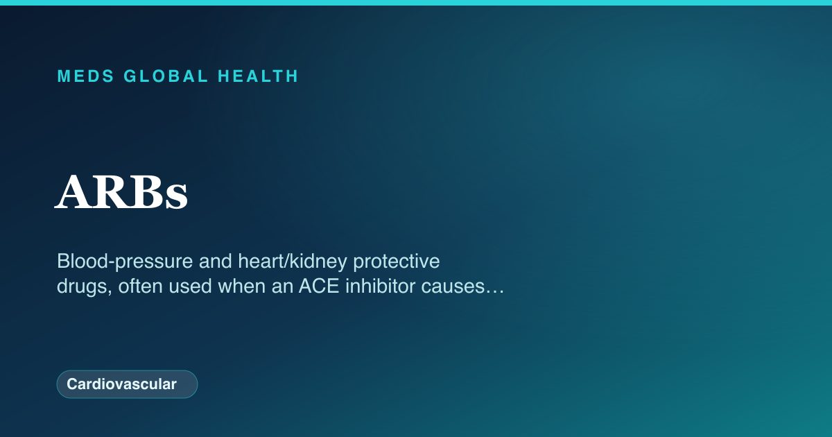 ARBs (Cardiovascular) — Meds Global Health drug-class reference