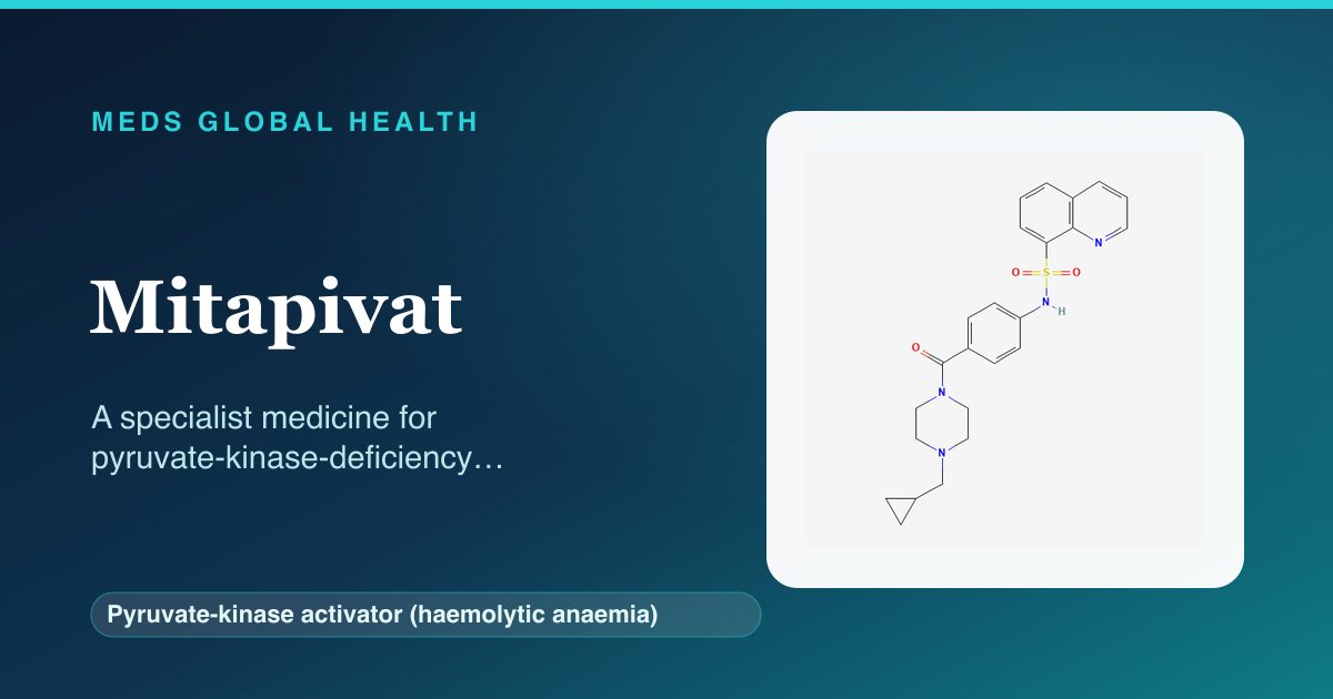 Mitapivat (Pyruvate-kinase activator (haemolytic anaemia)) — Meds Global Health reference card with 2D molecular structure