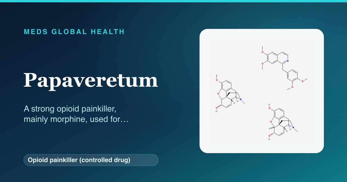 Papaveretum (Opioid painkiller (controlled drug)) — Meds Global Health reference card with 2D molecular structure