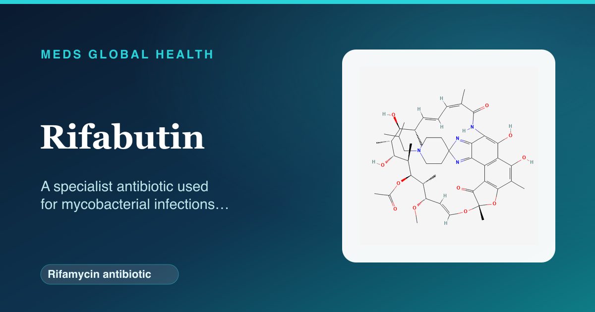 Rifabutin (Rifamycin antibiotic) — Meds Global Health reference card with 2D molecular structure