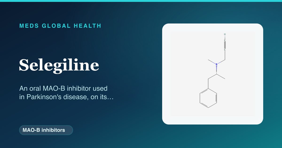Selegiline (MAO-B inhibitors) — Meds Global Health reference card with 2D molecular structure