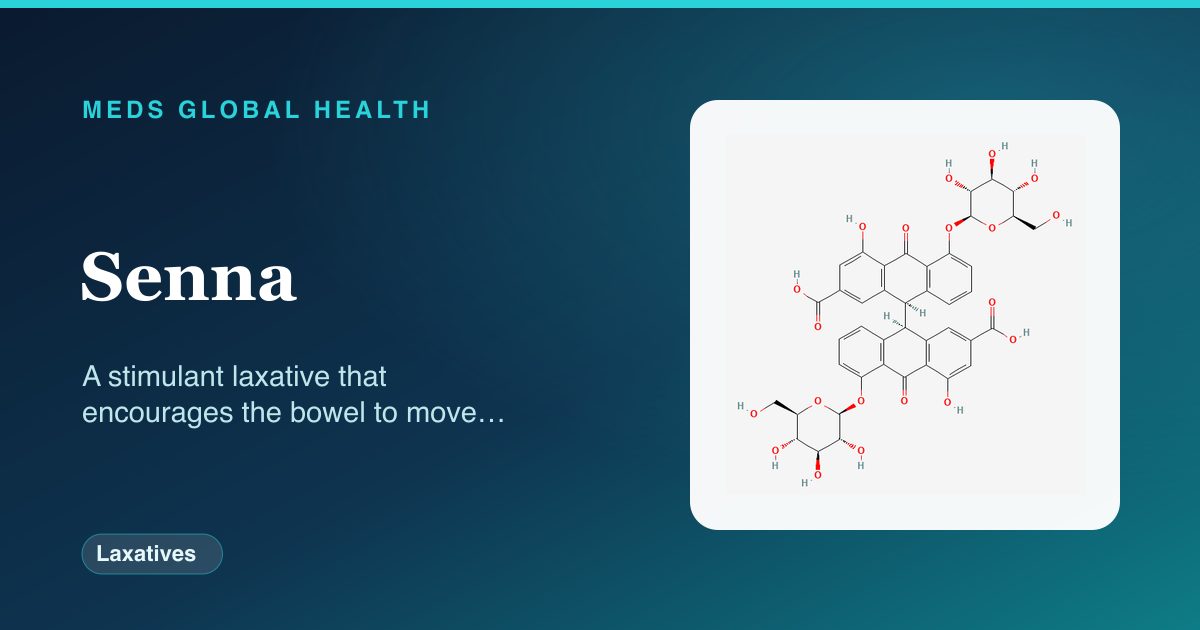 Senna (Laxatives) — Meds Global Health reference card with 2D molecular structure