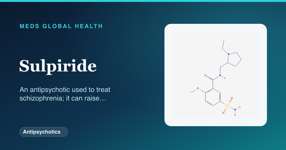 Sulpiride (Antipsychotics) — Meds Global Health reference card with 2D molecular structure