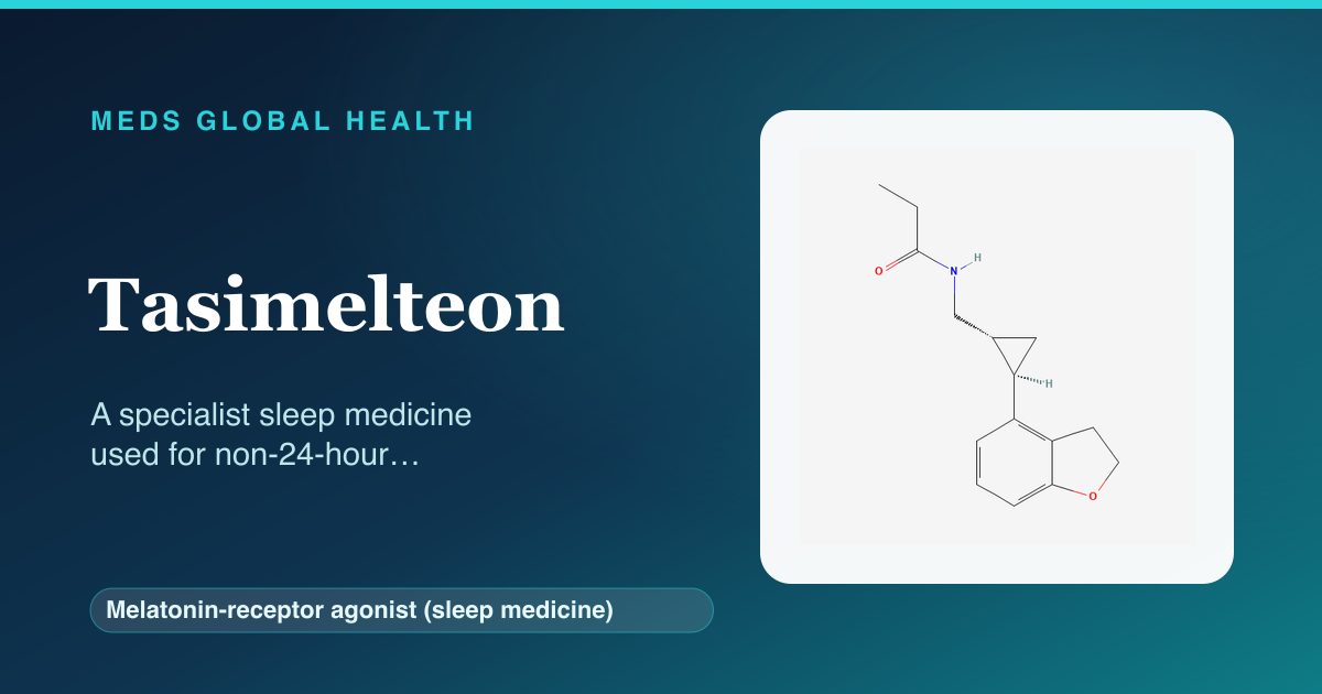 Tasimelteon (Melatonin-receptor agonist (sleep medicine)) — Meds Global Health reference card with 2D molecular structure