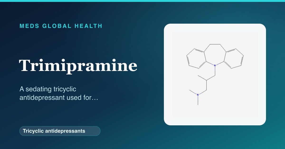 Trimipramine (Tricyclic antidepressants) — Meds Global Health reference card with 2D molecular structure