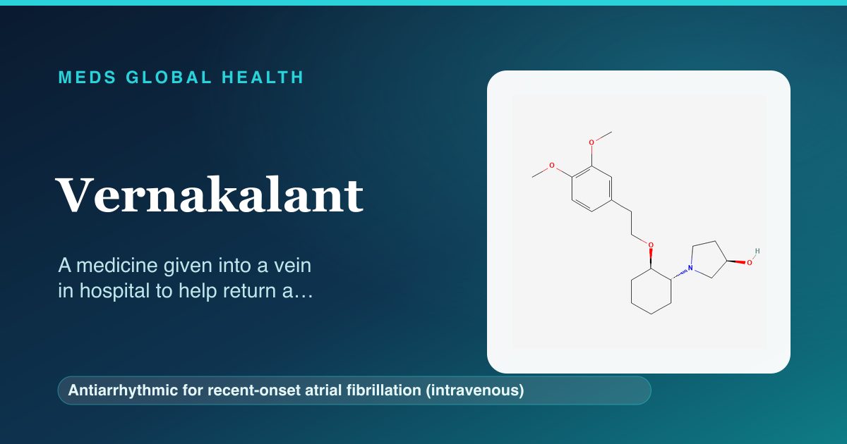 Vernakalant (Antiarrhythmic for recent-onset atrial fibrillation (intravenous)) — Meds Global Health reference card with 2D molecular structure