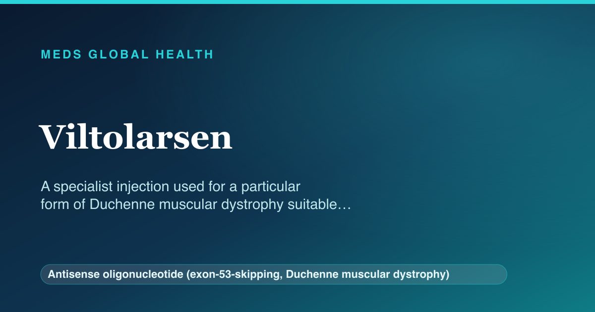 Viltolarsen (Antisense oligonucleotide (exon-53-skipping, Duchenne muscular dystrophy)) — Meds Global Health reference card
